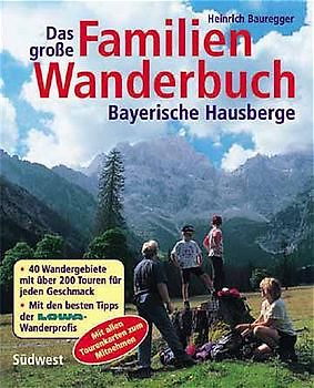 Das grosse Familienwanderbuch
