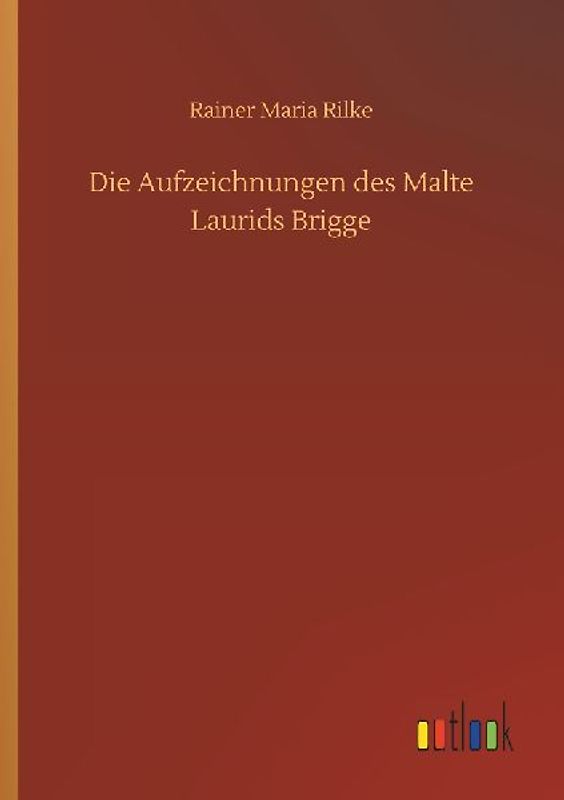 Die Aufzeichnungen des Malte Laurids Brigge