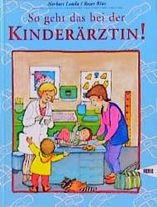 So geht das bei der Kinderärztin