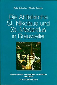 Die Abteikirche St. Nikolaus und St. Medardus in Brauweiler