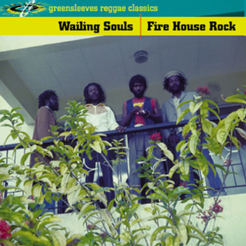 Wailing Souls - Firehouse Rock