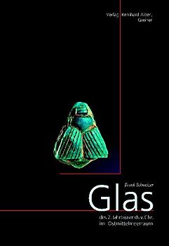 Glas des 2. Jahrtausends v. Chr. im Ostmittelmeerraum