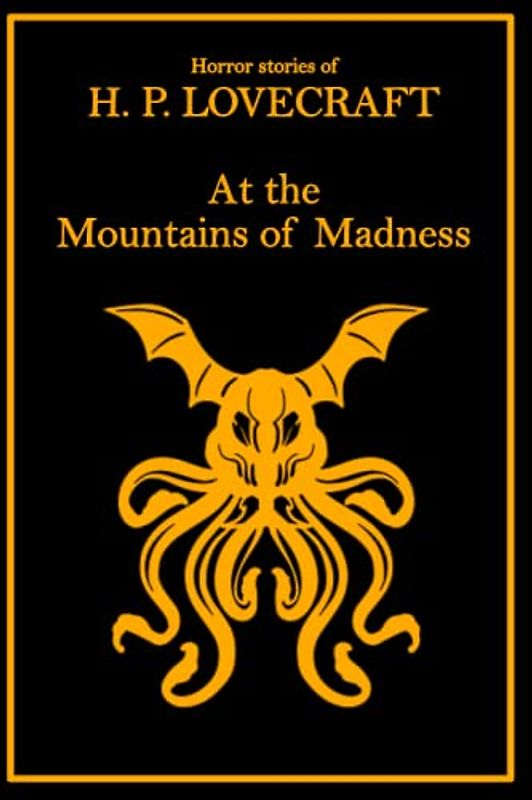 Lovecraft Mountain of Madness: HP Lovecraft tales of horror