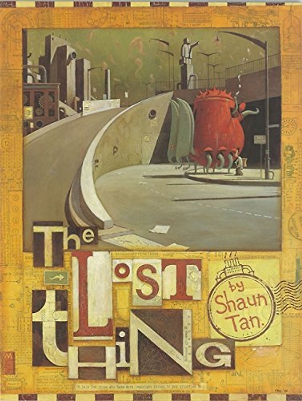 Lost Thing - Shaun Tan