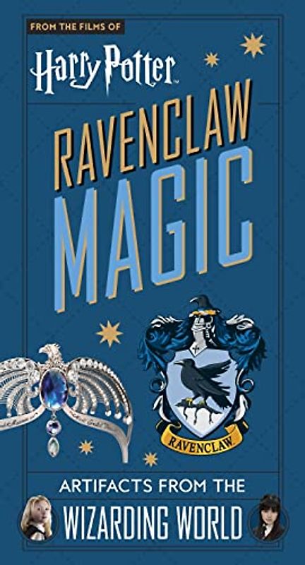 Harry Potter: Ravenclaw Magic - Artifacts from the Wizarding World