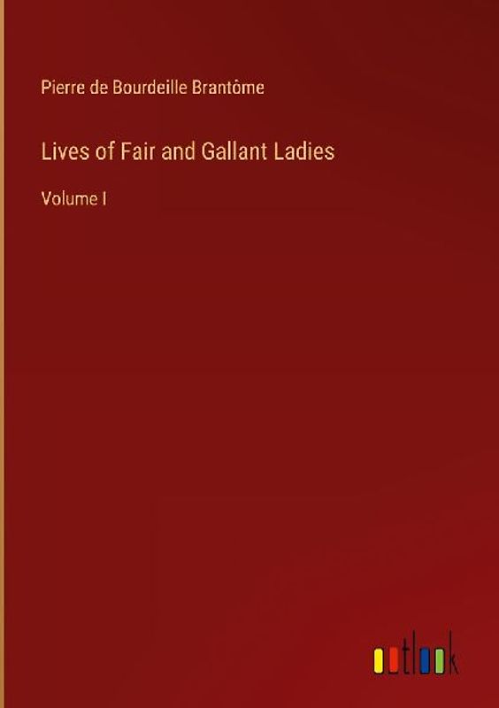 Lives of Fair and Gallant Ladies