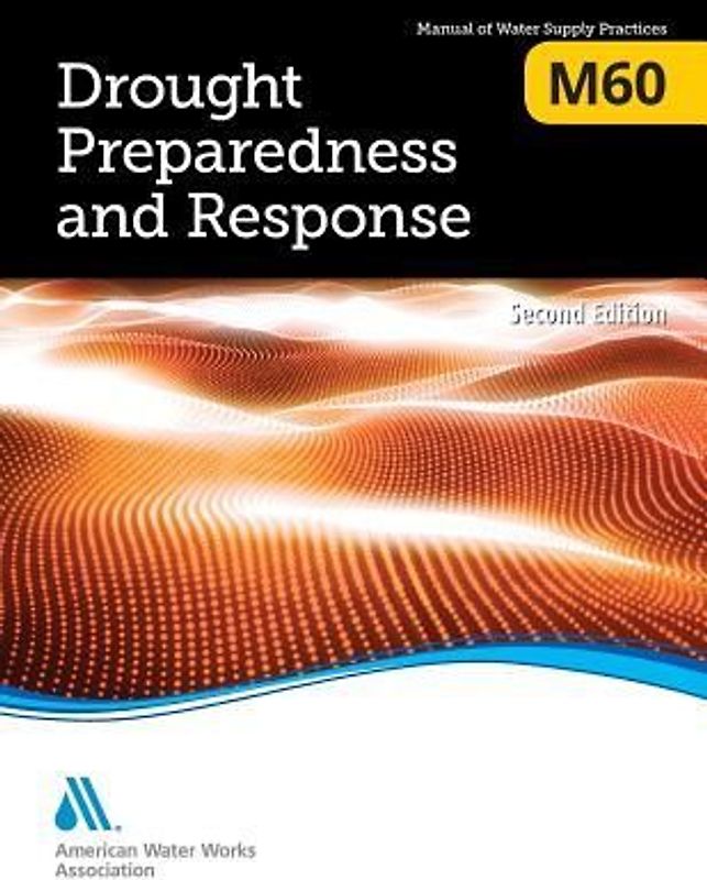 M60 Drought Preparedness and Response, Second Edition
