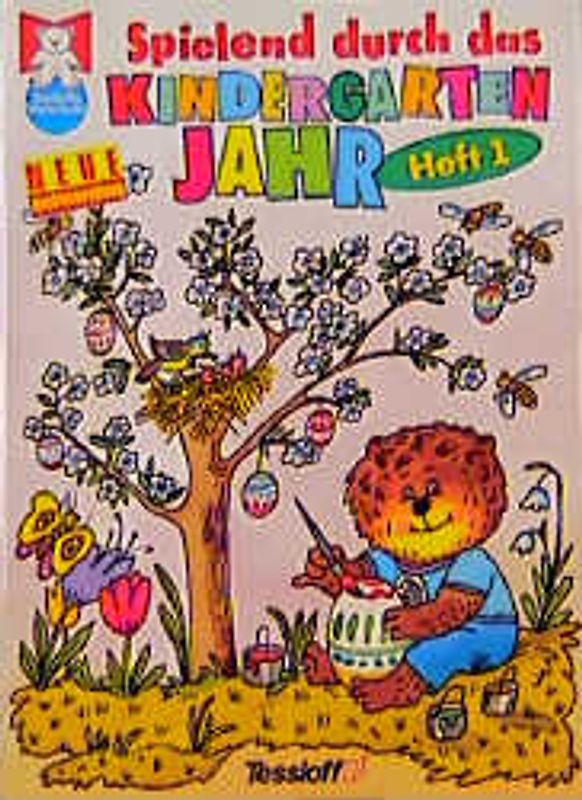 Spielend durch das Kindergarten-Jahr / Der Frühling