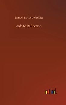 Aids to Reflection