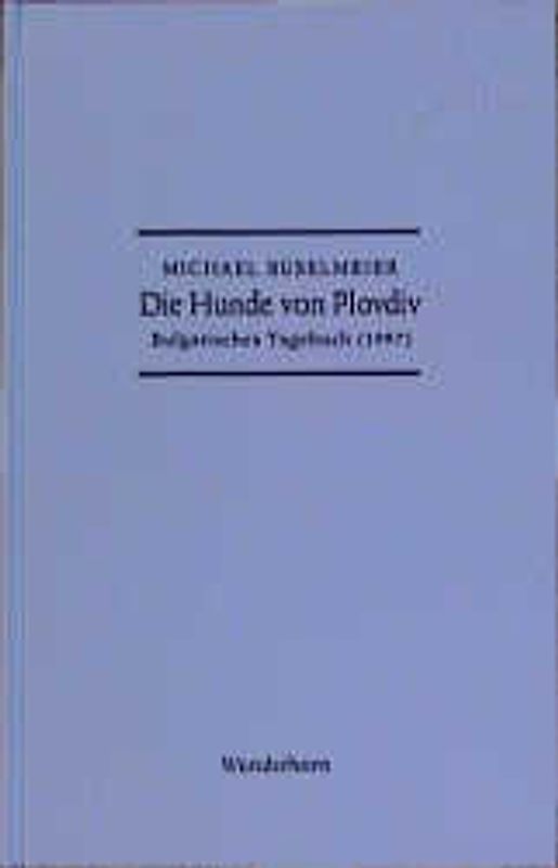 Die Hunde von Plovdiv