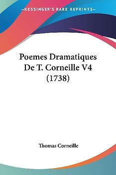 Poemes Dramatiques De T. Corneille V4 (1738)