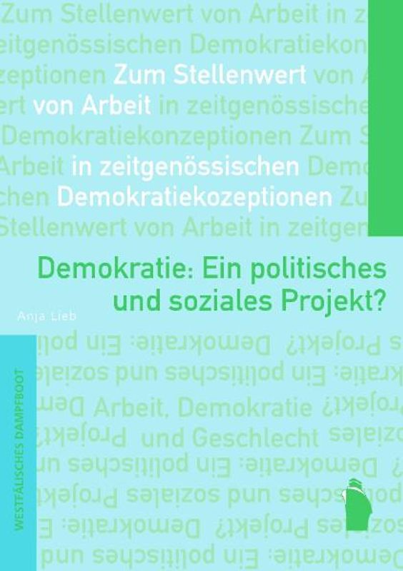 Demokratie: Ein politisches und soziales Projekt?