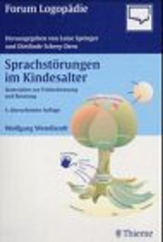 Sprachstörungen im Kindesalter. Materialien zur Früherkennung und Beratung