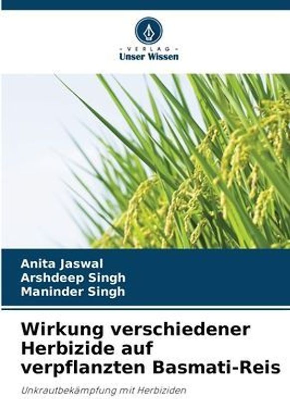 Wirkung verschiedener Herbizide auf verpflanzten Basmati-Reis