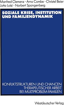 Soziale Krise, Institution und Familiendynamik
