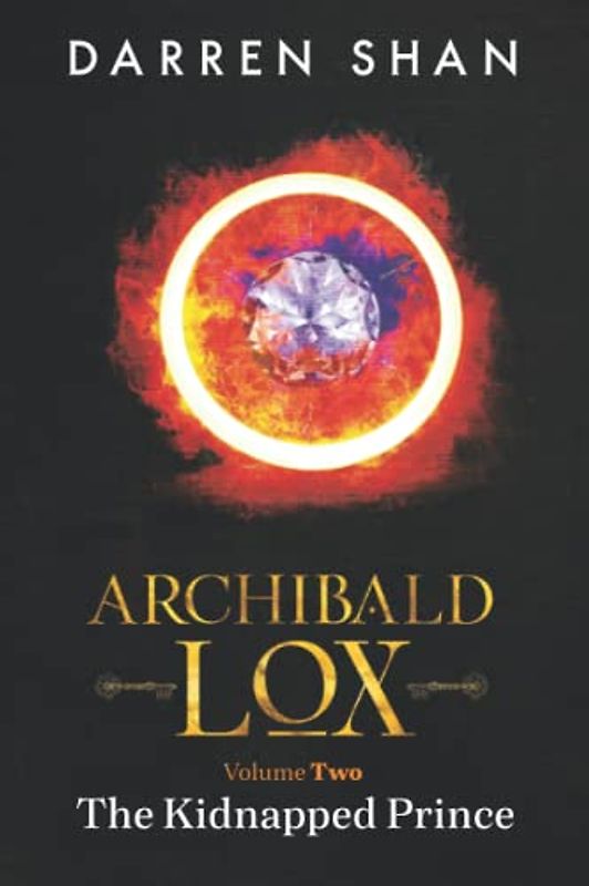 Archibald Lox Volume 2: The Kidnapped Prince