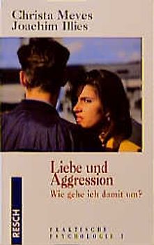 Liebe und Aggression