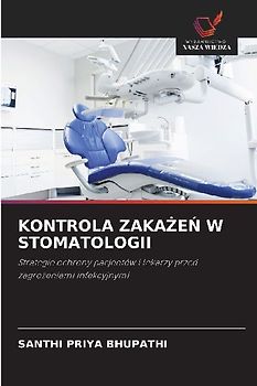 KONTROLA ZAKA¿E¿ W STOMATOLOGII