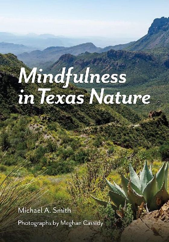 Mindfulness in Texas Nature