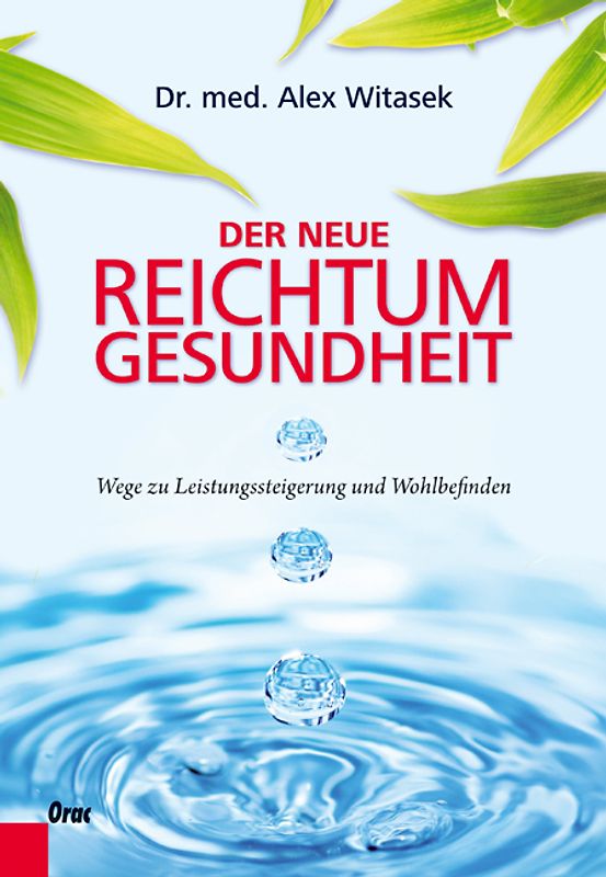Der neue Reichtum Gesundheit