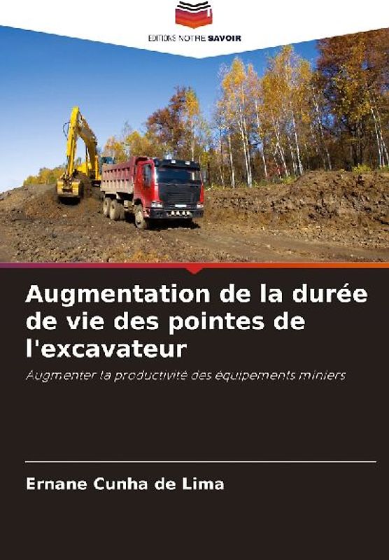 Augmentation de la durée de vie des pointes de l'excavateur