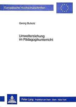Umwelterziehung im Pädagogikunterricht der gymnasialen Oberstufe