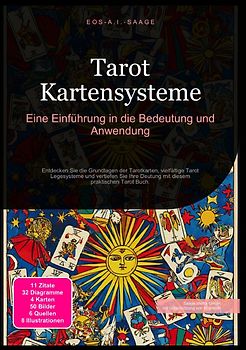Tarot Kartensysteme: Eine Einführung in die Bedeutung und Anwendung