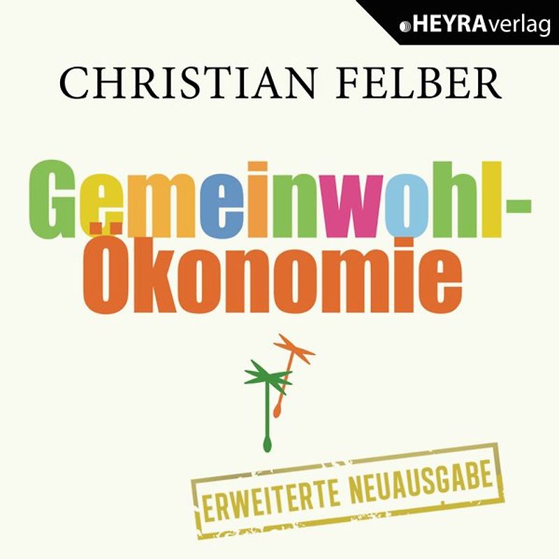 Die Gemeinwohl-Ökonomie