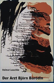 Der Arzt Björn Baródin
