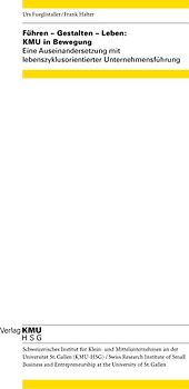 Führen - Gestalten - Leben: KMU in Bewegung