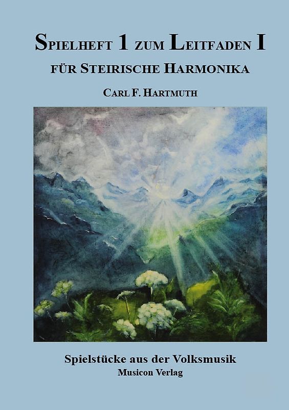 Spielheft 1 zum Leitfaden I, Spieltechniken in der Volksmusik