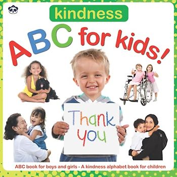 Kindness ABC for Kids!: ABC for boys and girls. A kindness alphabet book for children