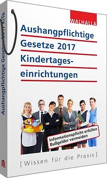 Aushangpflichtige Gesetze 2017 Kindertageseinrichtungen