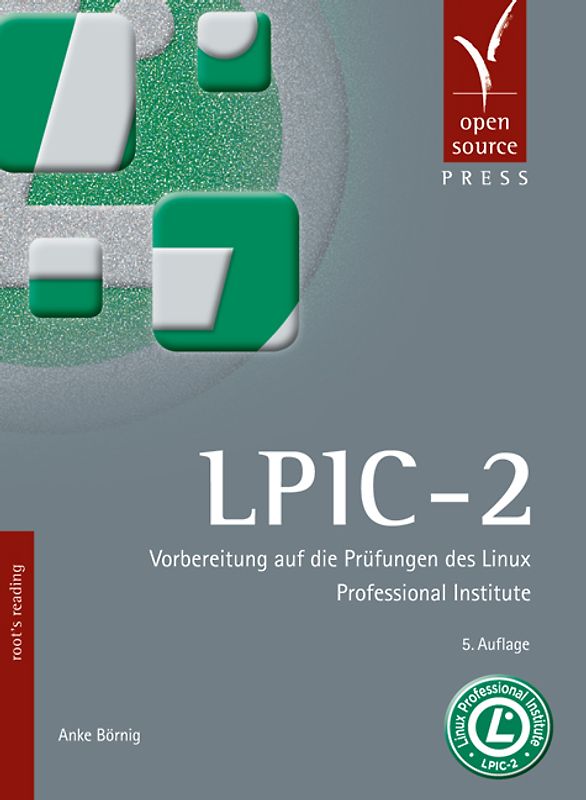 LPIC-2. Vorbereitung auf die Prüfungen des Linux Professional Institute