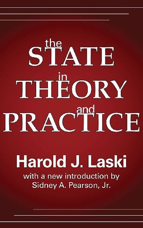 The State in Theory and Practice