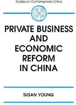Private Business and Economic Reform in China