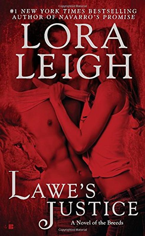 Lawe's Justice (Breeds) - Lora Leigh