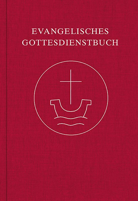 Evangelisches Gottesdienstbuch