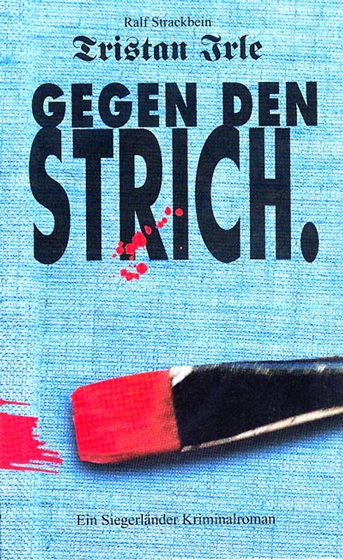 Tristan Irle - Gegen den Strich