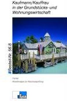 Kaufmann/Kauffrau in der Grundstücks- und Wohnungswirtschaft - Teil 2