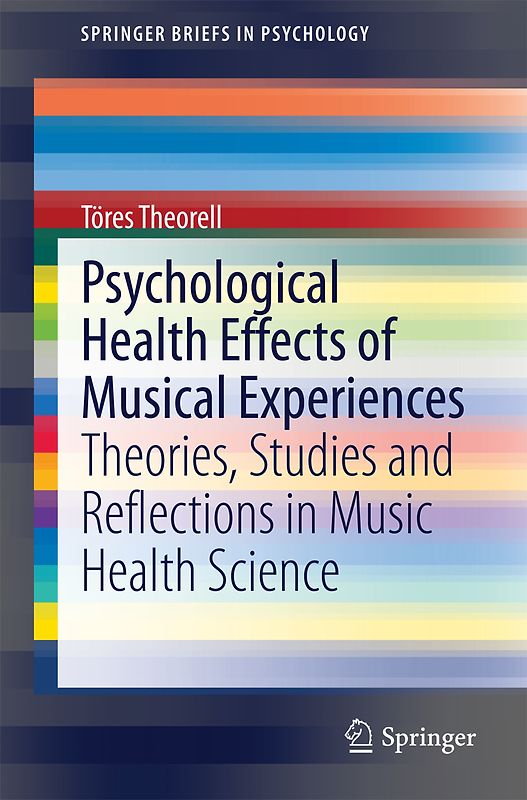 Psychological Health Effects of Musical Experiences