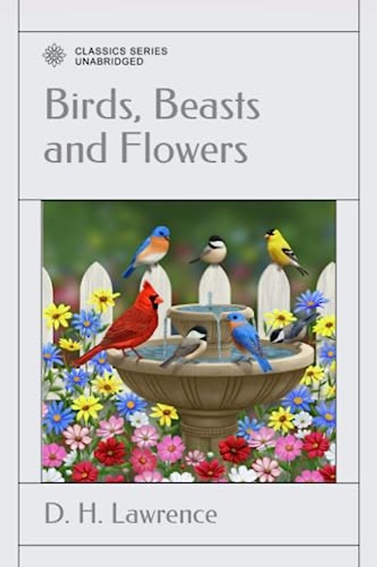 Birds, Beasts and Flowers