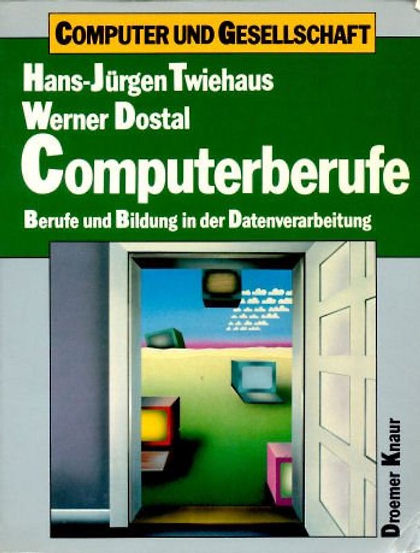 Computerberufe. Berufe und Bildung in der Datenverarbeitung