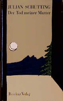 Der Tod meiner Mutter