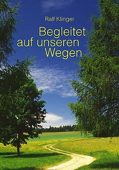 Begleitet auf unseren Wegen