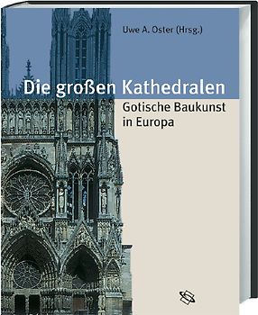 Die grossen Kathedralen