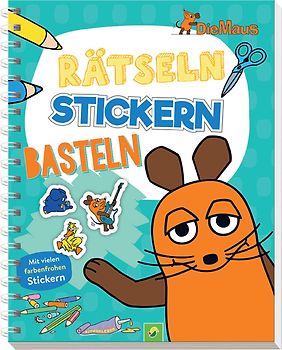 Die Maus - Rätseln, Stickern, Basteln