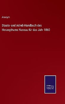 Staats- und Adreß-Handbuch des Herzogthums Nassau für das Jahr 1860