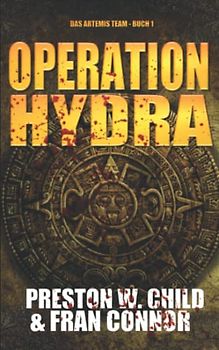 Operation Hydra (Das Artemis Team, Band 1)