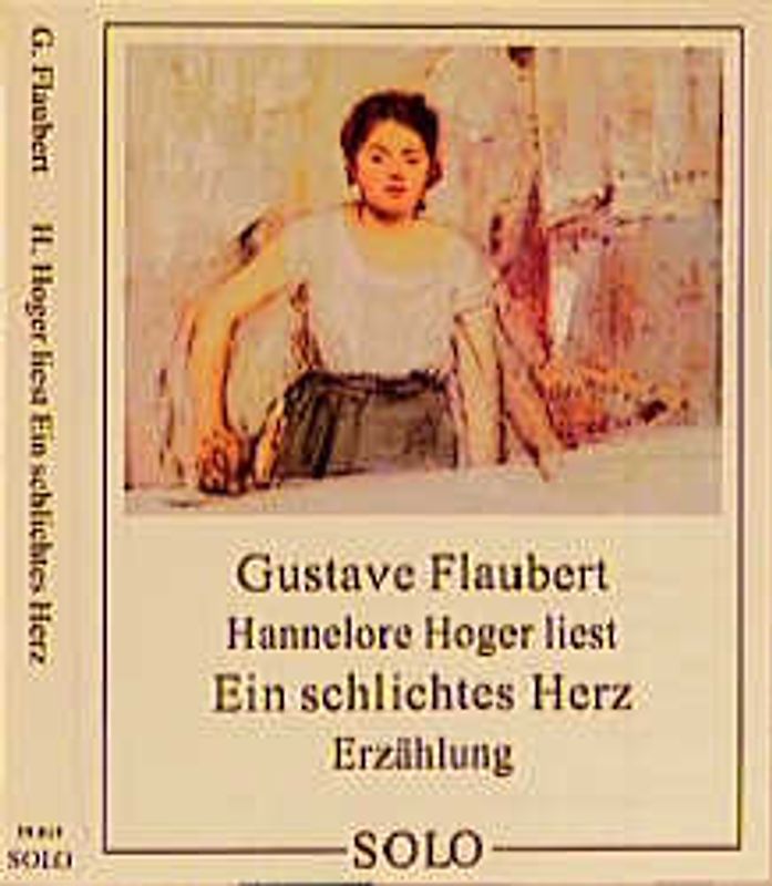 Ein schlichtes Herz. Erzählung